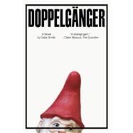 Doppelgnger by Drndic, Daa; Curtis, S.D.; Hawkesworth, Celia, 9780811228916