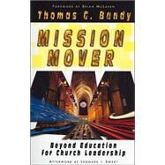 Mission Mover by Bandy, Thomas G., 9780687338917