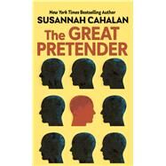 The Great Pretender by Cahalan, Susannah, 9781432878917