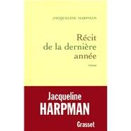 Rcit de la dernire anne by Jacqueline Harpman, 9782246588917