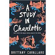 A Study in Charlotte by Cavallaro, Brittany, 9780062398918