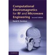 Computational Electromagnetics for RF and Microwave Engineering by David B. Davidson, 9780521518918