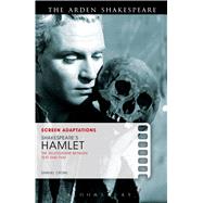 Screen Adaptations: Shakespeare's Hamlet The Relationship Between Text and Film by Crowl, Samuel, 9781472538918
