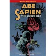 Abe Sapien Volume 7: The Secret Fire by Mignola, Mike; Allie, Scott, 9781616558918