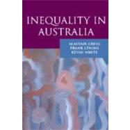 Inequality in Australia by Alastair Greig , Frank Lewins , Kevin White, 9780521818919