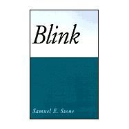 Blink by Stone, Samuel E., 9780738898919