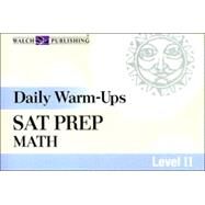 Daily Warm-ups: Sat Prep: Math Level II by Steddin, Maureen, 9780825158919
