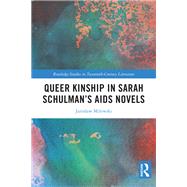 Queer Kinship in Sarah Schulmans AIDS Novels by Jaroslaw Milewski, 9781032588919