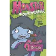 Monster Moneymaker by Marsh, Robert, 9781434218919