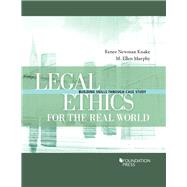 Legal Ethics for the Real World by Knake Jefferson, Renee N.; Murphy, M. Ellen, 9781640208919