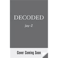 Decoded by JAY-Z, 9781400068920