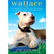 Wallace by Gorant, Jim; Runnette, Sean, 9781470818920