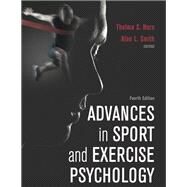 Advances in Sport Psychology - 4th Edition by Horn, Thelma; Smith, Alan, 9781492528920