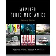 Applied Fluid Mechanics by Mott, Robert L.; Untener, Joseph A., 9780132558921