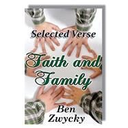 Selected Verse - Faith and Family by Zwycky, Ben, 9781511488921