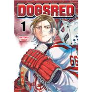 Dogsred, Vol. 1 by Noda, Satoru, 9781974748921