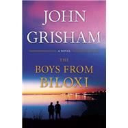 The Boys from Biloxi A Legal Thriller by Grisham, John, 9780385548922
