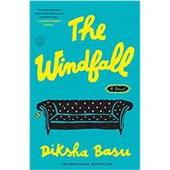 The Windfall A Novel by Basu, Diksha, 9780451498922