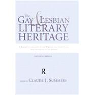 Gay and Lesbian Literary Heritage by Summers,Claude J., 9781138868922
