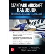Standard Aircraft Handbook for Mechanics and Technicians, Eighth Edition by Sterkenburg, Ron; Wang, Peng Hao, 9781260468922