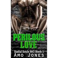 Perilous Love by Jones, Amo, 9781517728922