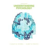 Understanding Psychology by Morris, Charles G., Professor Emeritus; Maisto, Albert A., 9780133908923