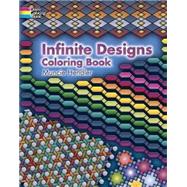 Infinite Designs Coloring Book by Muncie Hendler, 9780486448923