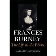 Frances Burney: The Life in the Works by Margaret Anne Doody, 9780521158923