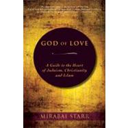 God of Love by Starr, Mirabai, 9780983358923