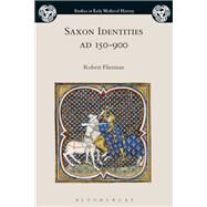 Saxon Identities, AD 150-900 by Flierman, Robert, 9781350098923