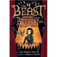 Revenge of the Beast by Meggitt-Phillips, Jack; Follath, Isabelle, 9781534478923