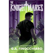 The Knightmares by Finocchiaro, G. A., 9781947848924