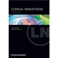 Clinical Anaesthesia by Gwinnutt, Carl L.; Gwinnutt, Matthew, 9780470658925