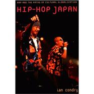 Hip-hop Japan by Condry, Ian, 9780822338925