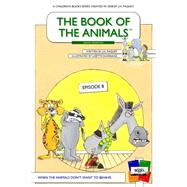 When the Animals Don't Want to Behave by Paquet, J. N.; Duvenage, Lizette, 9781507898925