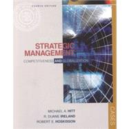 Strategic Management Competitiveness and Globalization, Cases with InfoTrac College Edition by Hitt, Michael A.; Ireland, R. Duane; Hoskisson, Robert E., 9780324048926