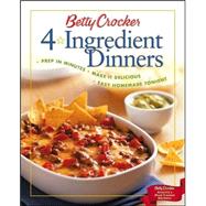 Betty Crocker 4-Ingredient Dinners by Betty Crocker Editors, 9780764538926