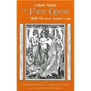 The Faerie Queene, Book Six and the Mutabilitie Cantos by Spenser, Edmund; Hadfield, Andrew; Stoll, Abraham, 9780872208926