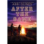 After the Game by Glines, Abbi, 9781481438926