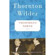 Theophilus North by Wilder, Thornton, 9780060088927