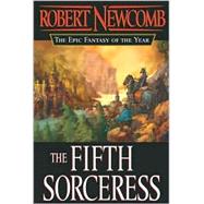 The Fifth Sorceress by NEWCOMB, ROBERT, 9780345448927