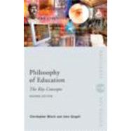 Philosophy of Education: The Key Concepts by Gingell; John, 9780415428927