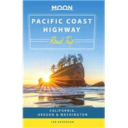 Moon Pacific Coast Highway Road Trip California, Oregon & Washington by Anderson, Ian, 9781631218927