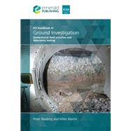 ICE Handbook of Ground Investigation by Peter Reading; Miles Martin, 9781835498927