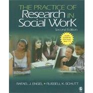 The Practice of Research in Social Work by Rafael J. Engel, 9781412968928