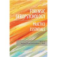 Forensic Geropsychology...,Bush, Shane S.; Heck, Andrew,9781433828928