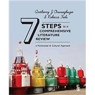 7 Steps to a Comprehensive Literature Review by Onwuegbuzie, Anthony J.; Frels, Rebecca, 9781446248928