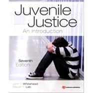 Juvenile Justice : An Introduction by Whitehead; John, 9781455778928