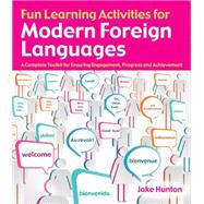 Fun Learning Activities for Modern Languages by Hunton, Jake; Evans, Les, 9781845908928