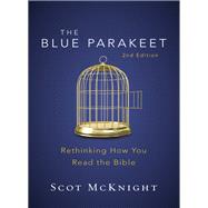 The Blue Parakeet by McKnight, Scot, 9780310538929